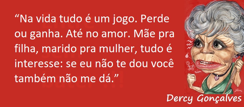 Entre sem bater - Dercy Gonçalves - Tudo é Interesse