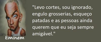 Entre sem bater - Eminem - Ser Amigável