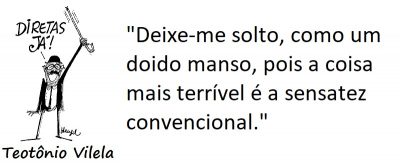 Entre sem bater - Teotônio Vilela - Doido Manso