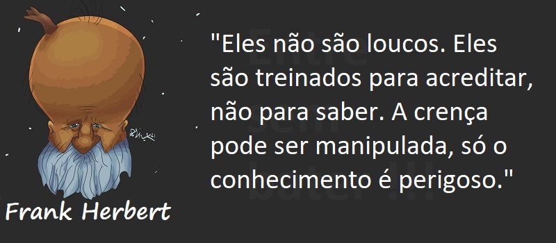 Entre sem bater - Frank Herbert - Não São Loucos