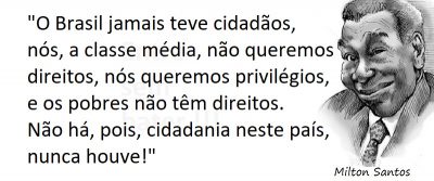 Entre sem bater - Milton Santos - Os Privilégios