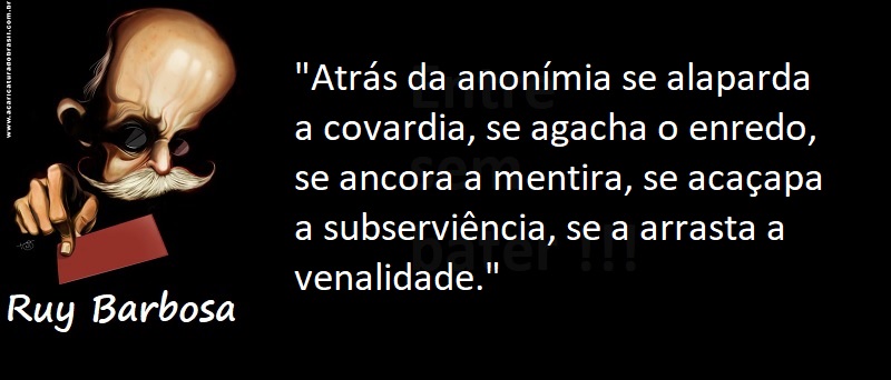 Entre sem bater - Ruy Barbosa - Anonímia