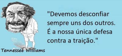 Entre sem bater - Tennessee Williams - A Traição