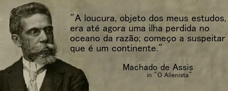 Entre sem bater - Machado de Assis - A Loucura