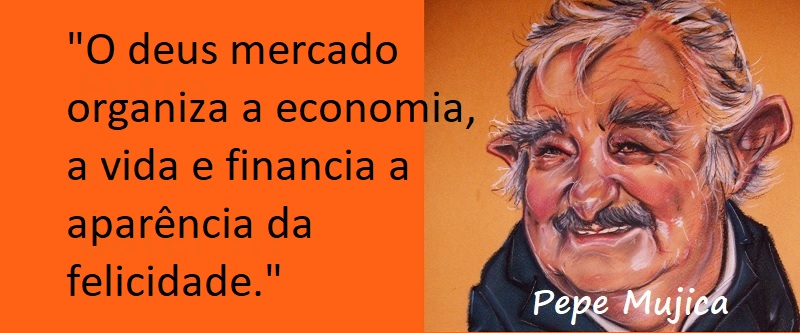 Entre sem bater - Pepe Mujica - Deus Mercado