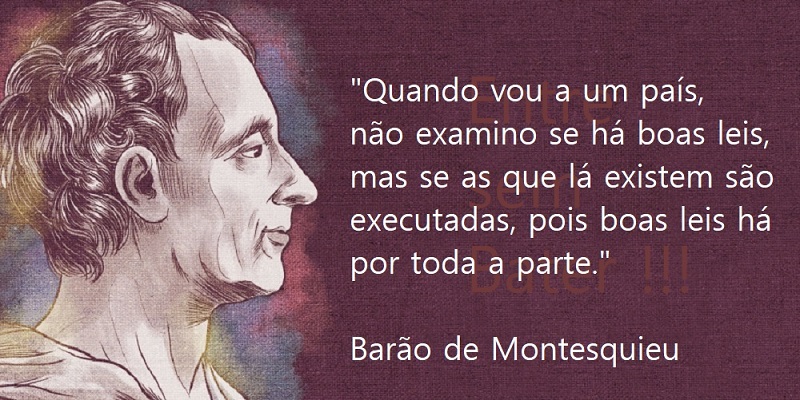 Entre Sem Bater - Montesquieu - As Boas Leis