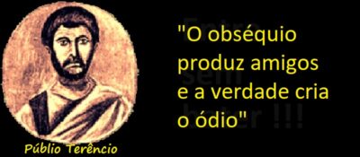 Entre Sem Bater - Públio Terêncio - O Preço do Obséquio