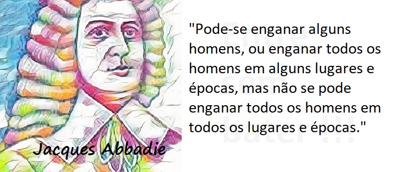 Entre Sem Bater - Jacques Abbadie - A Lei do Engano
