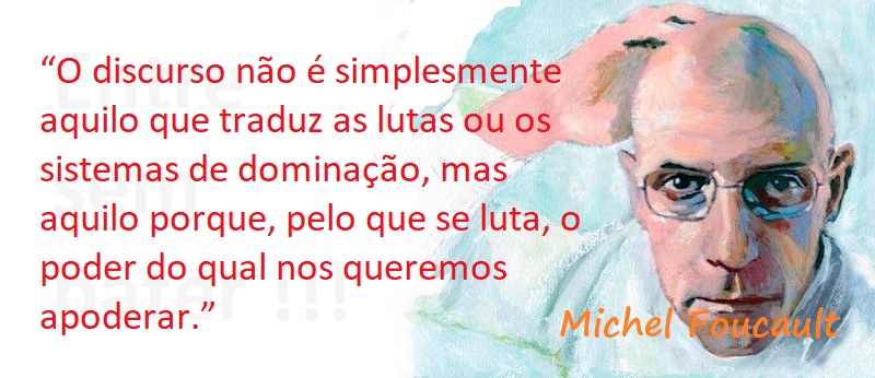 Entre Sem Bater - Michel Foucault - O Discurso