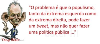 Entre Sem Bater - Tony Blair - Populismo Outsider