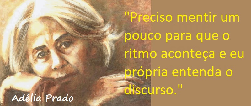 Entre Sem Bater - Adélia Prado - Mentir um Pouco