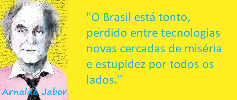 Entre Sem Bater - Arnaldo Jabor - A Estupidez