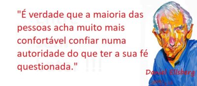 Entre Sem Bater - Daniel Ellsberg - Autoridade