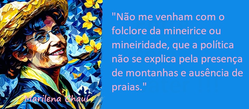 Entre Sem Bater - Marilena Chauí - A Mineiridade