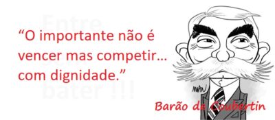 Entre Sem Bater - Barão de Coubertin - A Dignidade e as Olimpíadas