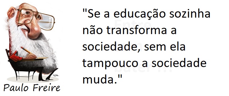 Entre Sem Bater - Paulo Freire - Sociedade em Vertigem
