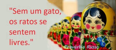 Entre Sem Bater - Provérbio Russo - A Festa dos Ratos