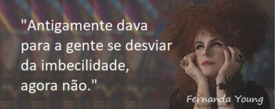 Entre Sem Bater - Fernanda Young - Desviando da Imbecilidade