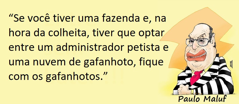 Entre Sem Bater - Paulo Maluf - O Antipetismo desde 1980