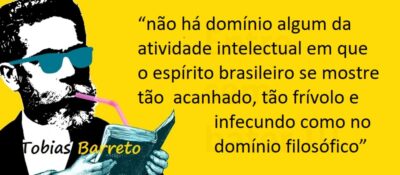 Entre Sem Bater - Tobias Barreto - O Espírito Infecundo