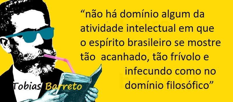 Entre Sem Bater - Tobias Barreto - O Espírito Infecundo