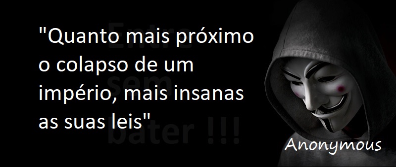 Entre Sem Bater - Anonymous - As Leis Insanas