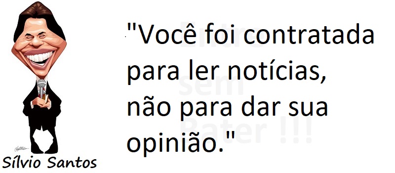 Entre Sem Bater - Sílvio Santos - A Opinião do Jornalista
