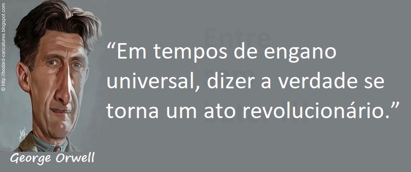 Entre Sem Bater - George Orwell - Mentira e Hipocrisia