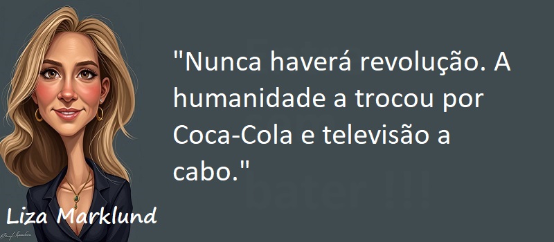 Entre Sem Bater - Liza Marklund - Coca-Cola e a Revolução
